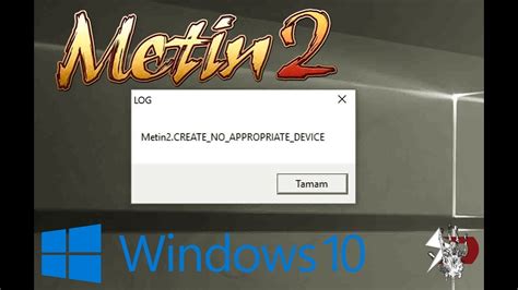 metin2 create_no_appropriate_device win10